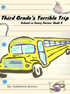 cover image of Third Grade's Terrible Trip